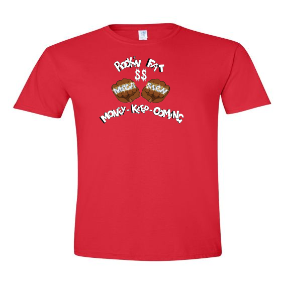 Rock'n Fat$$ Mega Rich Fists T-Shirt