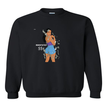 Load image into Gallery viewer, Rock&#39;n Fat $$ Fly Girl Sweatshirt
