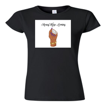 Load image into Gallery viewer, Mega Rich Money Keep Coming Ladies Hand Fitted T-Shirt
